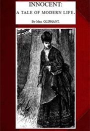 Innocent, a Tale of Modern Life (Margaret Oliphant)