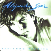 Alejandro Sanz - Viviendo Deprisa