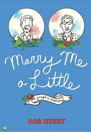 Marry Me a Little (Robert Kirby)