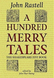 A Hundred Merry Tales (John Heywood / John Rastell)