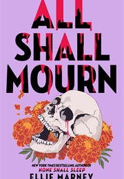 All Shall Mourn (Ellie Marney)