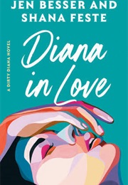 Diana in Love (Jen Besser)