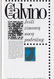 Jeśli Zimową Nocą Podróżny (Italo Calvino)