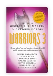 Warriors 3 (Edited by George R.R. Martin & Gardner Dozois)