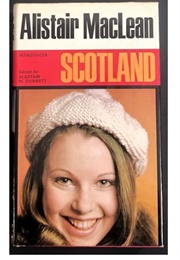 Alistair MacLean Introduces Scotland (Edited by Alistair M. Dunnett)