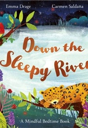 Down the Sleepy River (Emma Drage)