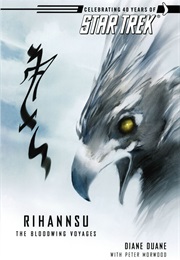 Rihannsu: The Bloodwing Voyages (Diane Duane, With Peter Morwood)