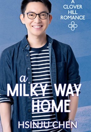 A Milky Way Home (Hsinju Chen)