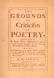 The Grounds of Criticism in Poetry (John Dennis)