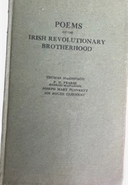 Poems of the Irish Revolutionary Brotherhood (Thomas MacDonagh)