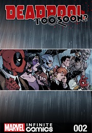 Deadpool: Too Soon Infinite Comic #2 (Joshua Corin & Reilly Brown)