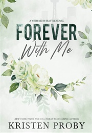 Forever With Me (Kristen Proby)