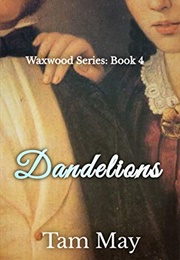 Dandelions (Tam May)