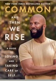 And Then We Rise (Common)