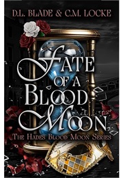 Fate of a Blood Moon (Dl Blade)