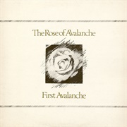 The Rose of Avalanche - First Avalanche