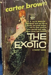 The Exotic (Carter Brown)