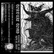Torture Tomb - Killing to See How It Feels