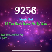 #9790 If You Don't Know Me by Now by Simply Red