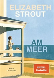 Am Meer / Lucy Barton #4 (Elizabeth Strout)