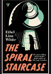 The Spiral Staircase (Ethel Lina White)