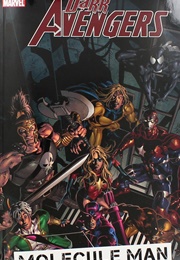Dark Avengers (2009), Volume 2: Molecule Man (Brian Michael Bendis)