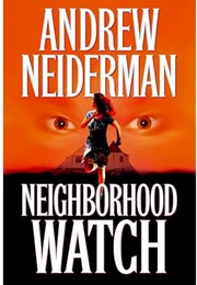 Neighborhood Watch (Andrew Neiderman)