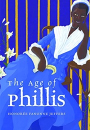 The Age of Phyllis (Honorée Fanonne Jeffers)
