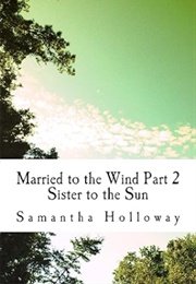 Sister to the Sun (Samantha Holloway)