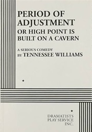 A Period of Adjustment (Williams, Tennessee)