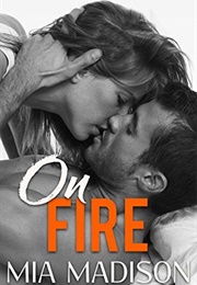 On Fire (Mia Madison)