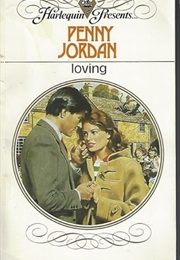 Loving (Penny Jordan)