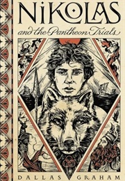 Nikolas and the Pantheon Trials (Dallas Graham)