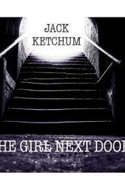 The Girl Next Door (Jack Ketchum - Read by Author)