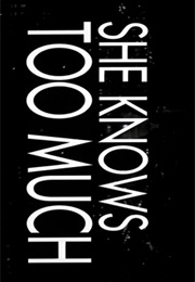 She Knows Too Much (1989)