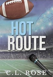 Hot Route (C. L. Rose)