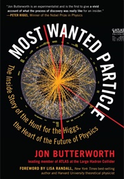 Most Wanted Particle (Jon Butterworth)