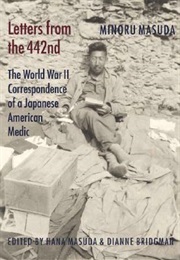 Letters From the 442nd: The World War II Correspondence of a Japanese American Medic (Minoru Masuda)