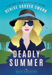 Deadly Summer (Denise Grover Swank)