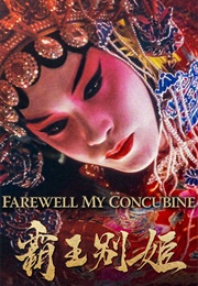 Farewell My Concubine (1993)