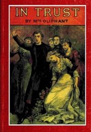 In Trust (Margaret Oliphant)
