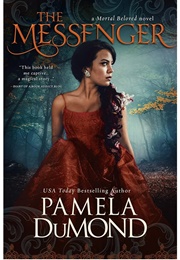 The Messenger (Pamela Dumond)