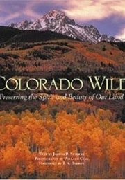 Colorado Wild (Natural World) (Judith B. Sellers)