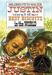 Justin and the Best Biscuits in the World (Mildred Pitts Walter)
