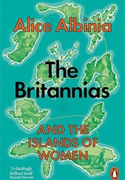 The Britannias (Alice Albinia)