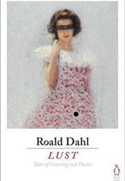 Lust (Roald Dahl)