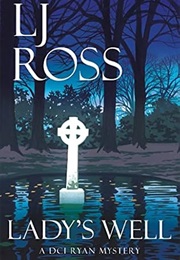 Lady's Well (LJ Ross)