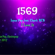 #7693 I Love It by Icona Pop Featuring Charli XCX