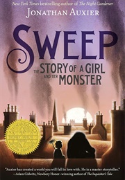 Sweep: The Story of a Girl and Her Monster (Jonathan Auxier)