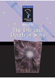 The Life and Death of Stars (Isaac Asimov & Richard Hantula)